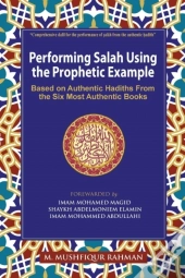 Performing Salah Using The Prophetic Example (Color)