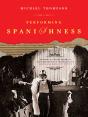Performing Spanishness - Preview