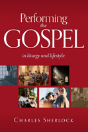 Performing The Gospel - Preview