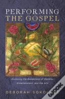 Performing The Gospel