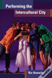 Performing The Intercultural City