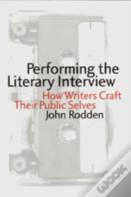 Performing The Literary Interview