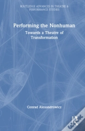 Performing The Nonhuman