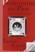 Performing The Past