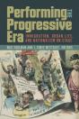 Performing The Progressive Era - Preview