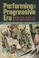 Performing The Progressive Era