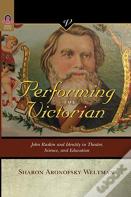 Performing The Victorian