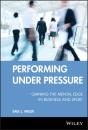 Performing Under Pressure - Preview