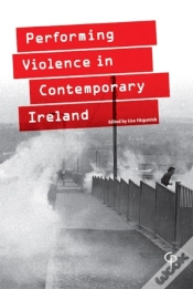 Capa do artigo Performing Violence In Contemporary Ireland