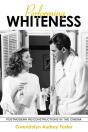 Performing Whiteness - Preview