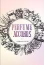 Perfume Accords - Preview