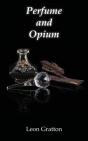 Perfume And Opium - Preview
