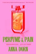 Perfume And Pain
