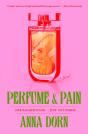 Perfume And Pain - Preview