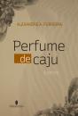 Perfume de Caju - Preview