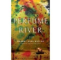 Perfume River - Preview