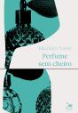 Perfume Sem Cheiro - Preview
