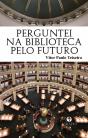 Perguntei na Biblioteca pelo Futuro - Preview