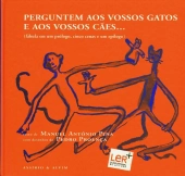 Perguntem aos Vossos Gatos e aos Vossos Cães...