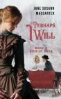 Perhaps I Will - Preview