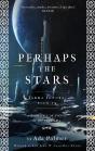 Perhaps The Stars - Preview