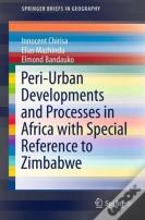 Peri-Urban Developments And Processes In Africa With Special Reference To Zimbabwe