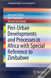 Peri-Urban Developments And Processes In Africa With Special Reference To Zimbabwe