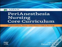 Perianesthesia Nursing Core Curriculum