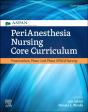 Perianesthesia Nursing Core Curriculum - Preview