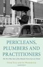 Pericleans, Plumbers And Practitioners - Preview