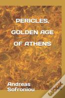 Pericles, Golden Age Of Athens