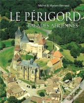 Périgord ; Balades Aériennes