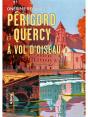 Perigord Et Quercy A Vol D'Oiseaux - Preview