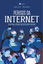 Perigos Da Internet - Preview