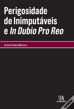 Capa do artigo Perigosidade de Inimputáveis e In Dubio Pro Reo
