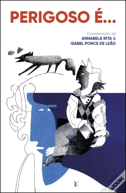 Capa do artigo Perigoso é…