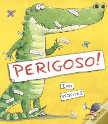 Perigoso!