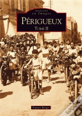 Périgueux Tome 2