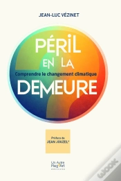 Capa do artigo Péril En La Demeure : Comprendre Le Changement Climatique