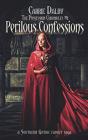 Perilous Confessions - Preview