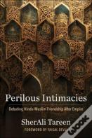 Perilous Intimacies