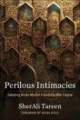 Perilous Intimacies - Preview