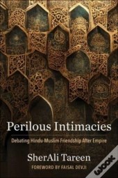 Perilous Intimacies