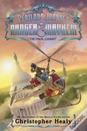 Perilous Journey Of Danger And Mayhem #3: The Final Gambit