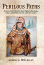 Perilous Paths: The Story Of Robert Mccl - Preview