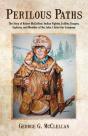 Perilous Paths: The Story Of Robert Mccl - Preview