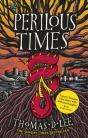Perilous Times - Preview
