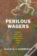 Perilous Wagers
