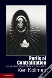 Perils Of Centralization
