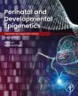 Perinatal And Developmental Epigenetics - Preview